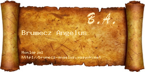Brumecz Angelus névjegykártya